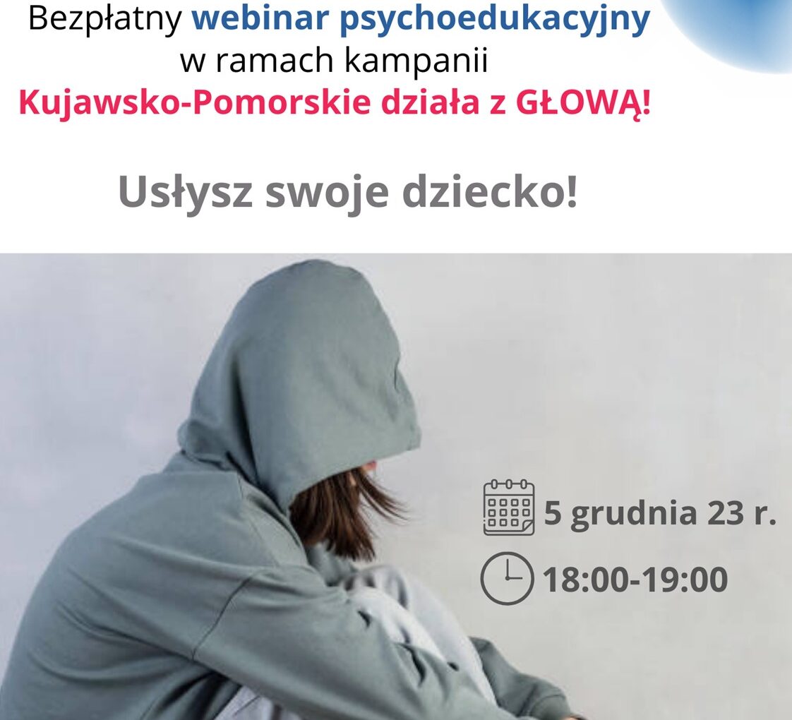 Bezpłatny webinar psychoedukacyjny Usłysz swoje dziecko!