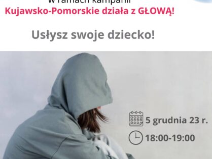 Bezpłatny webinar psychoedukacyjny Usłysz swoje dziecko!